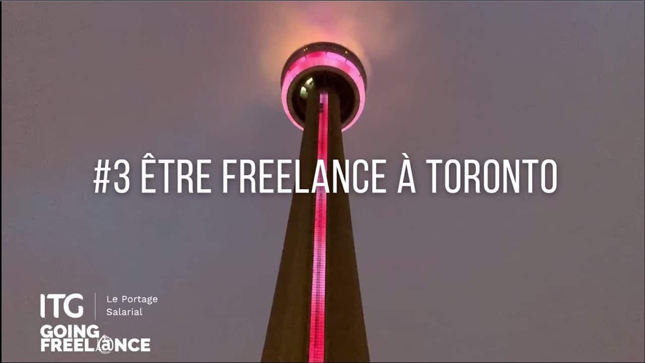 Être freelance à Toronto